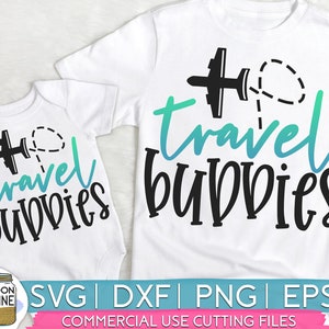 Travel Buddies svg dxf eps png Files for Cutting Machines Cameo Cricut, Funny, Vacay, Summer, Beach, Vacation, Cruise, Lake