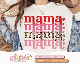 Mama Valentines Leopard Stacked PNG Print File for Sublimation Or Print, Funny, Valentine&#39;s Day, Valentine, Funny Valentines