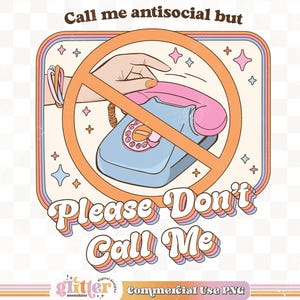 Llámame antisocial, pero no me llames retro. Archivo PNG para impresión por sublimación o impresión. Retro, salud mental, divertido, vintage, sarcástico.