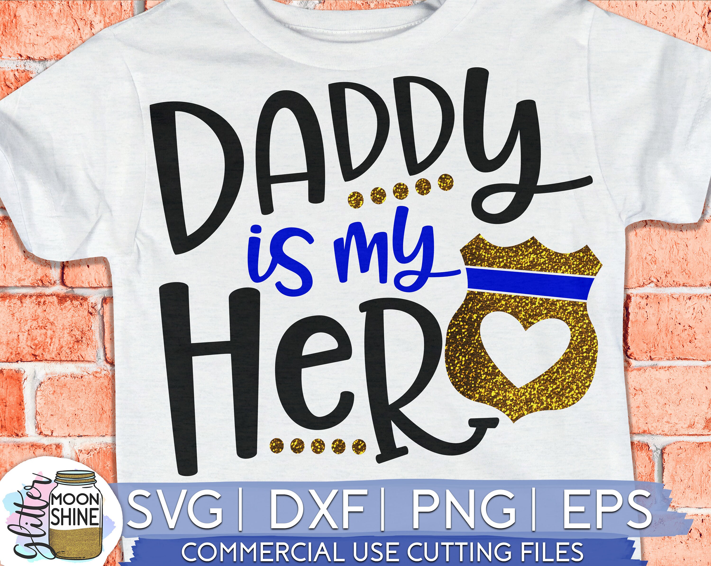 Daddy Is My Hero Police Officer Svg Eps Png Files For Cutting Etsy
