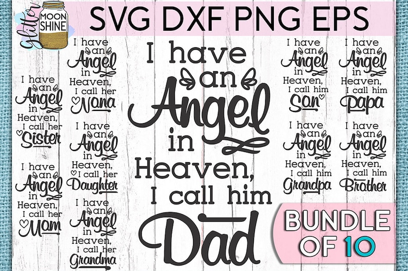 Download I Have An Angel In Heaven Bundle of 10 svg eps dxf png ...