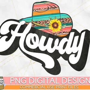 Howdy Serape Retro PNG Print File for Sublimation Or Print, Retro Sublimation, Vintage, Funny Sublimation, Be Kind, Mom, Southern