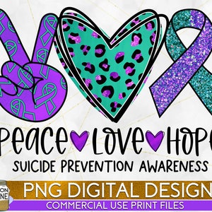 Peace Love Hope Suicide Prevention Leopard PNG Print File for Sublimation Or Print, Awareness Ribbon, Suicide Awareness, Teal Purple
