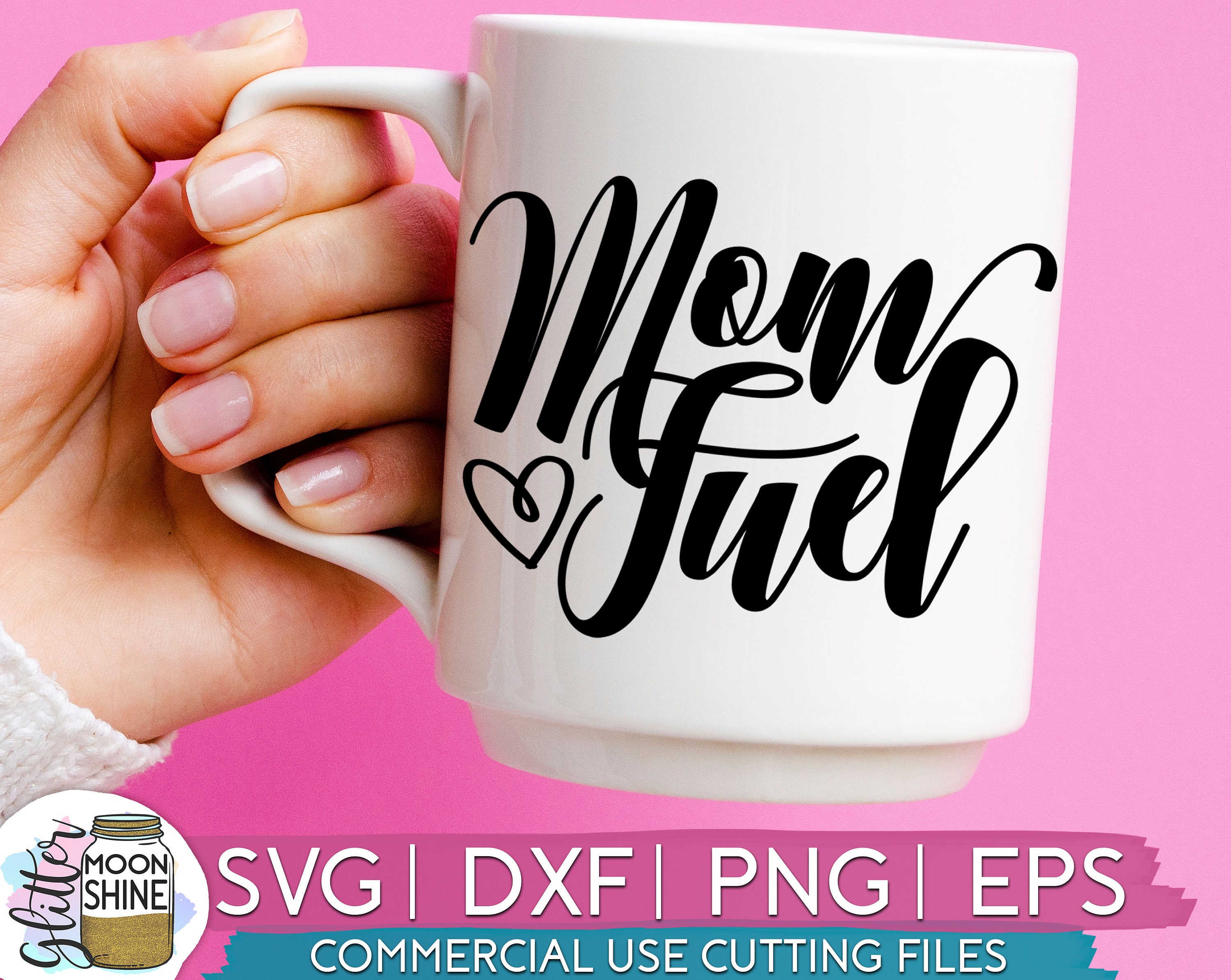Download Mom Fuel Coffee Mug svg eps dxf png Files for Cutting Machines | Etsy