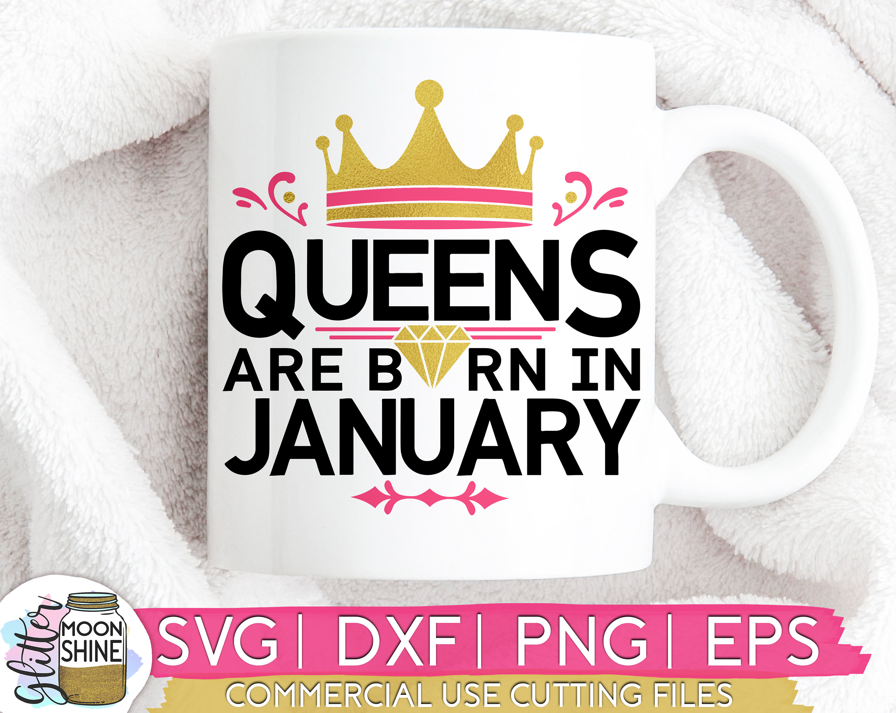 Queens Are Born In January svg eps dxf png Files for Cutting Etsy