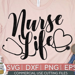 Nurse Life svg eps dxf png Files for Cutting Machines Cameo Cricut, Girly, CNA svg, Nursing SVG, RNA svg, Stethoscope, Cute svg, Quote svg