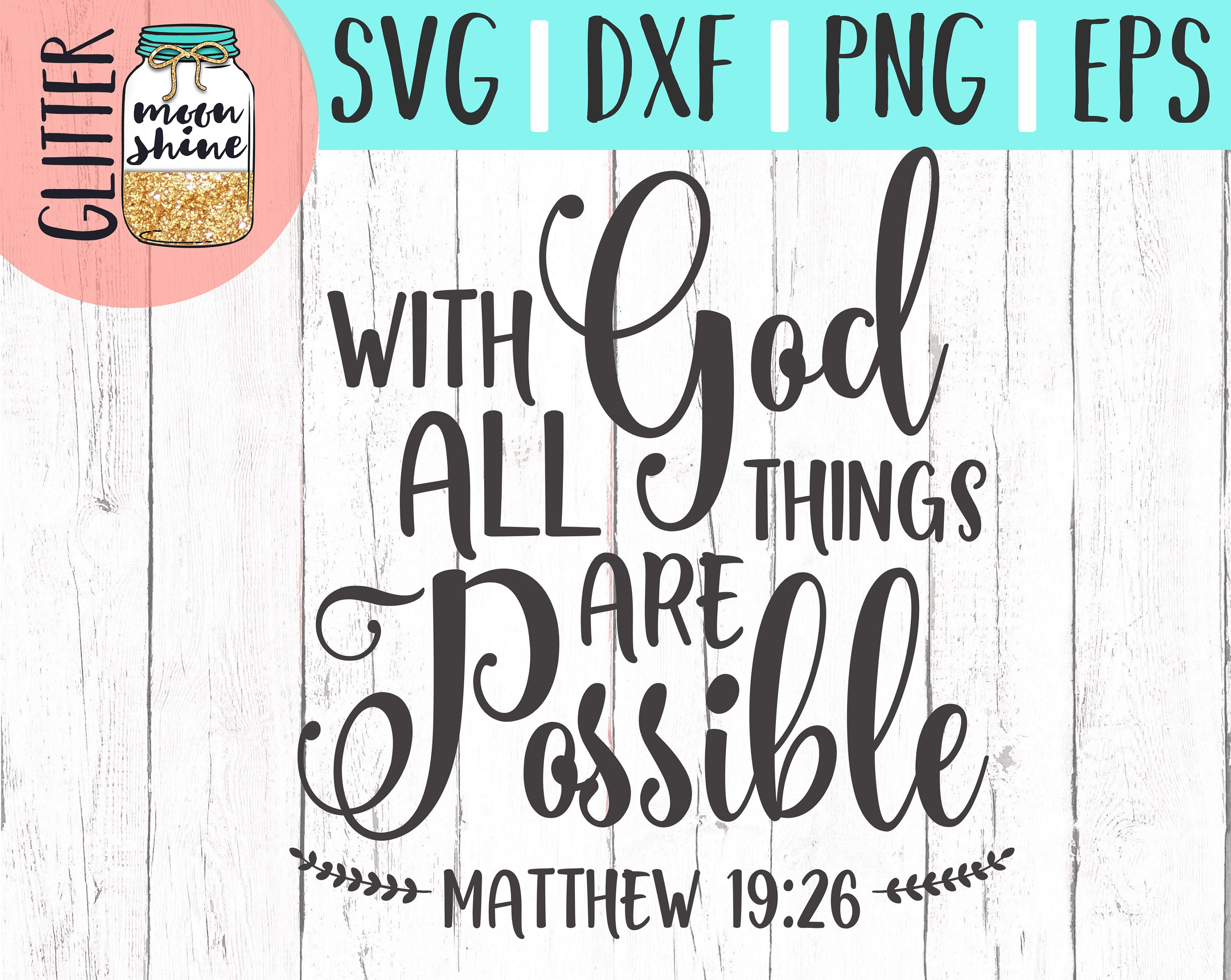Con Dios Todas las cosas son posibles svg eps dxf png Archivos | Etsy