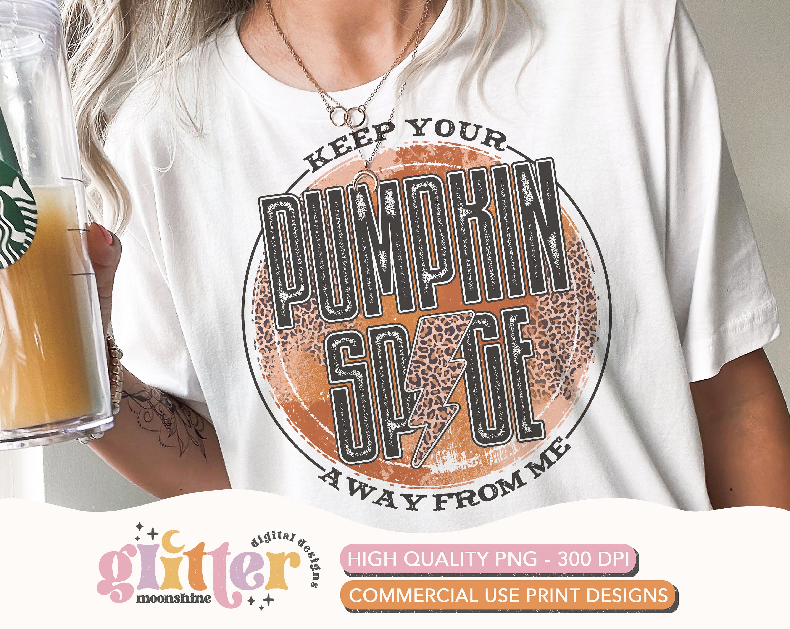 Keep Your Pumpkin Spice Circle PNG Print File for Sublimation Or Print, Fall, Autumn, Funny Thanksgiving, Retro, Halloween, Vintage