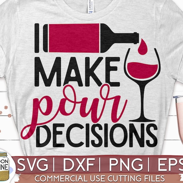 Je fais verser décisions svg eps dxf png fichiers pour découpe Machines camée Cricut, vin drôle maman, fête des mères, Rose tous les jours, cuisine