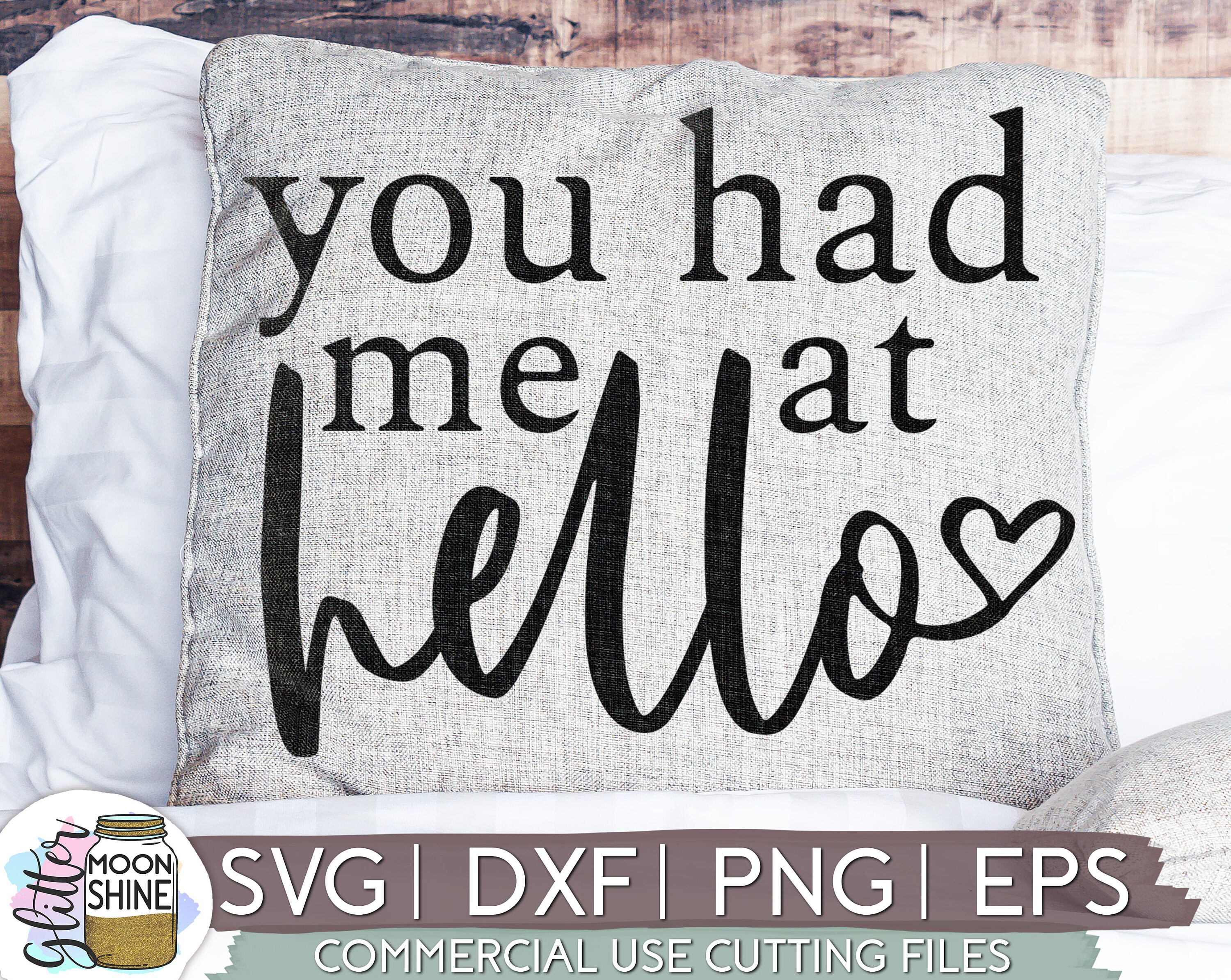 You Had Me At Hello svg eps dxf png Files for Cutting Machines Etsy