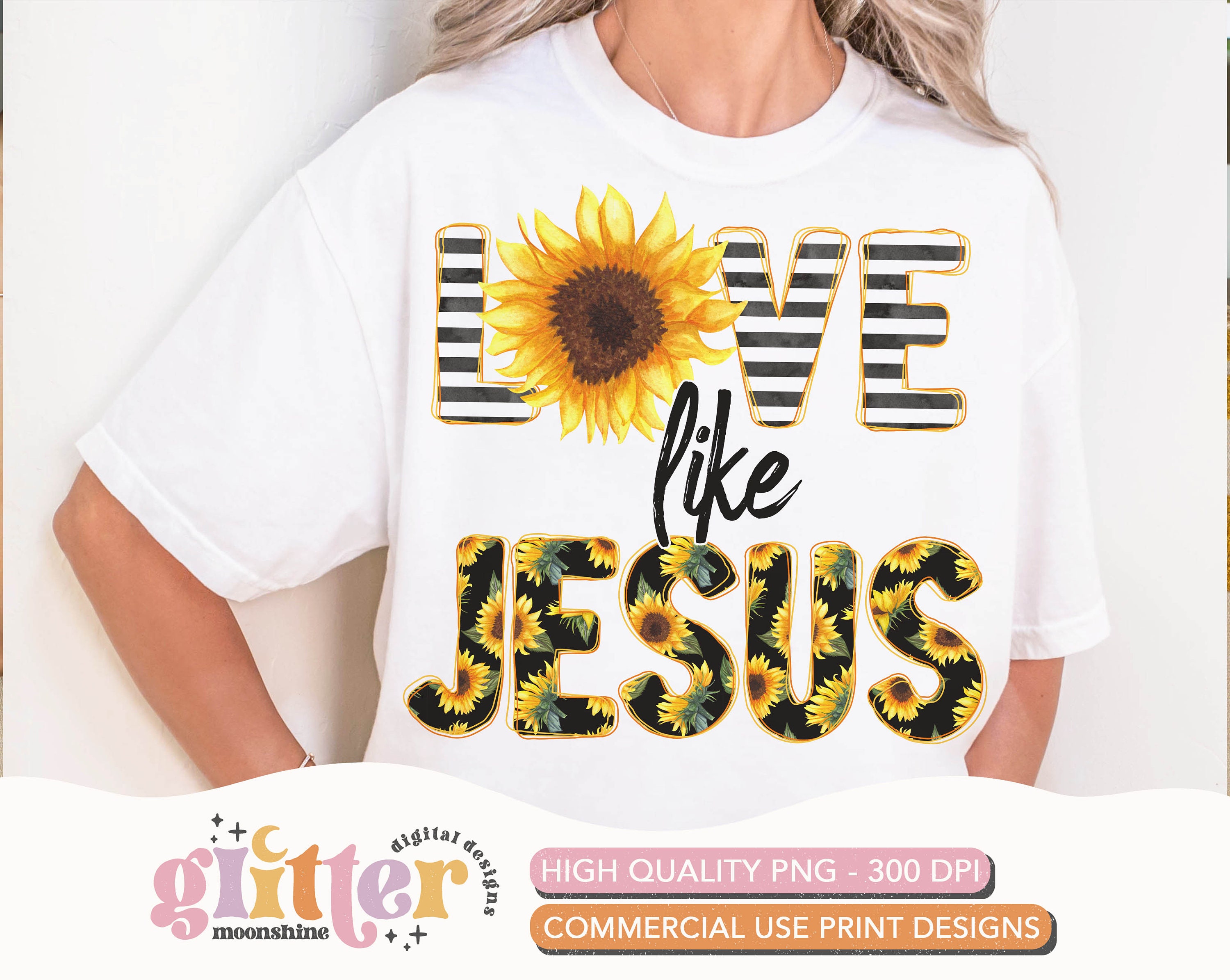 Love Like Jesus Sunflower T Shirt Love Like Jesus Sunflower T Shirt