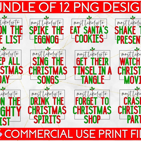 Most Likely To Christmas Bundle of 12 PNG Print File for Sublimation Or Print, Funny Christmas, Christmas Sublimation Bundle, Christmas PNG