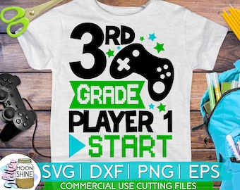 Third Grade Player 1 Start svg eps png dxf cutting files for silhouette cameo cricut, Back to School, First Day of 3rd, Teacher, Teaching