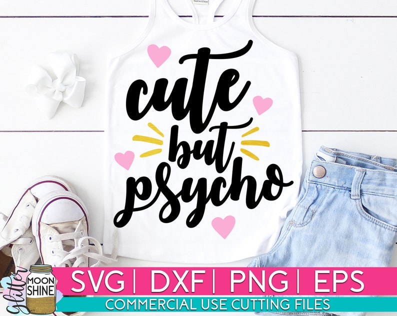 Free Free Sweet But Psycho Svg 119 SVG PNG EPS DXF File