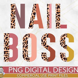 Nail Boss Half Leopard Pink PNG Print File for Sublimation Or Print, Esthetician, Nail Technician, Nail Artist, Nail Salon, Nail Tech