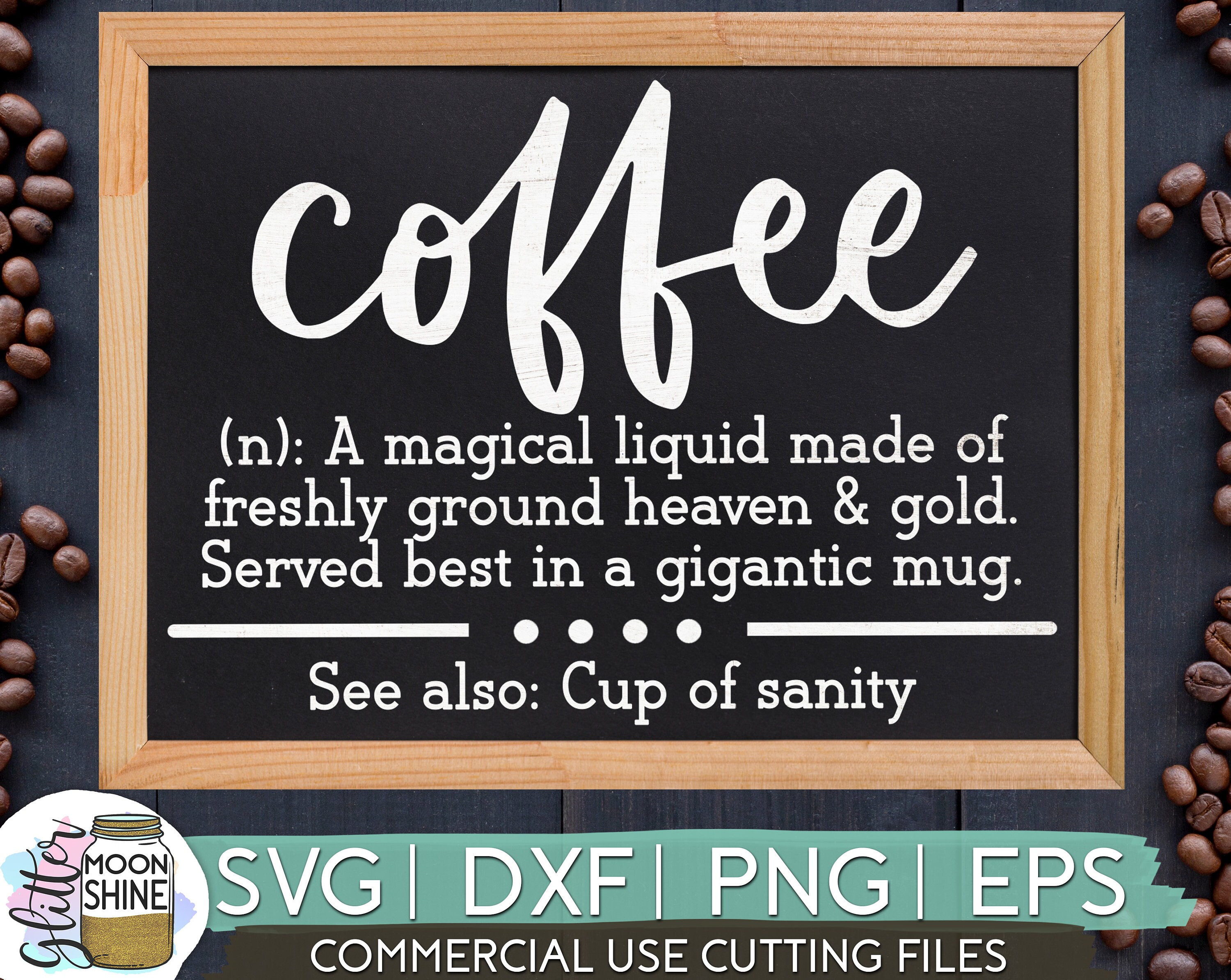 Download Coffee Definition Svg Eps Dxf Png Files For Cutting Machines Etsy