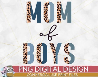 Mom Of Boys Half Leopard Blue PNG Print File for Sublimation Or Print, Funny Mom, Mother's Day, Mama, Mom of Girls, Mom of Boys, Cheetah