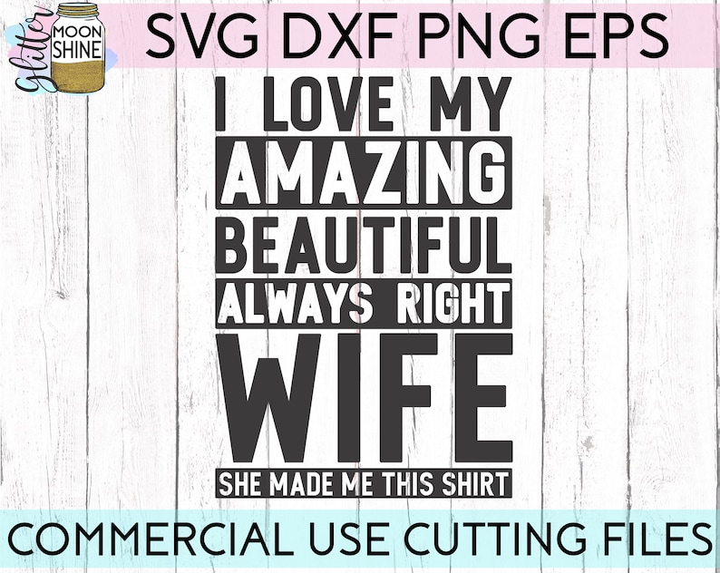 Download I Love My Wife svg eps dxf png Files for Cutting Machines ...