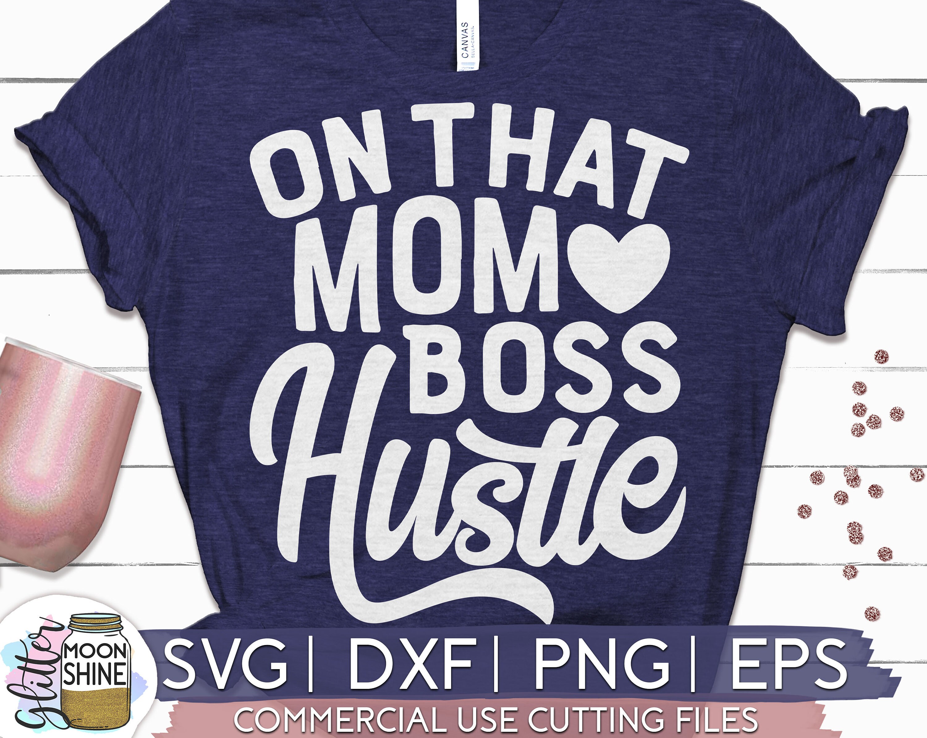 Download On That Mom Boss Hustle svg eps dxf png Files for Cutting | Etsy