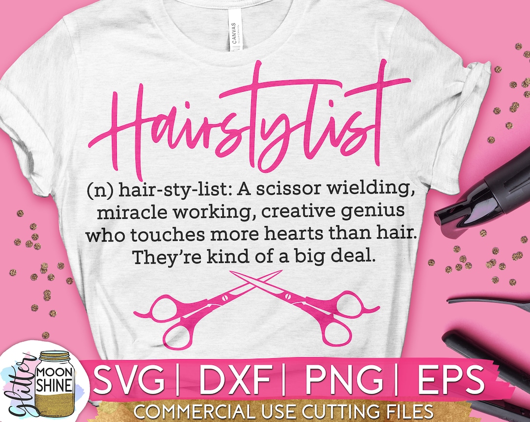 Hairstylist Definition Svg Eps Dxf Png Files for Cutting Machines Cameo Cricut, Sublimation