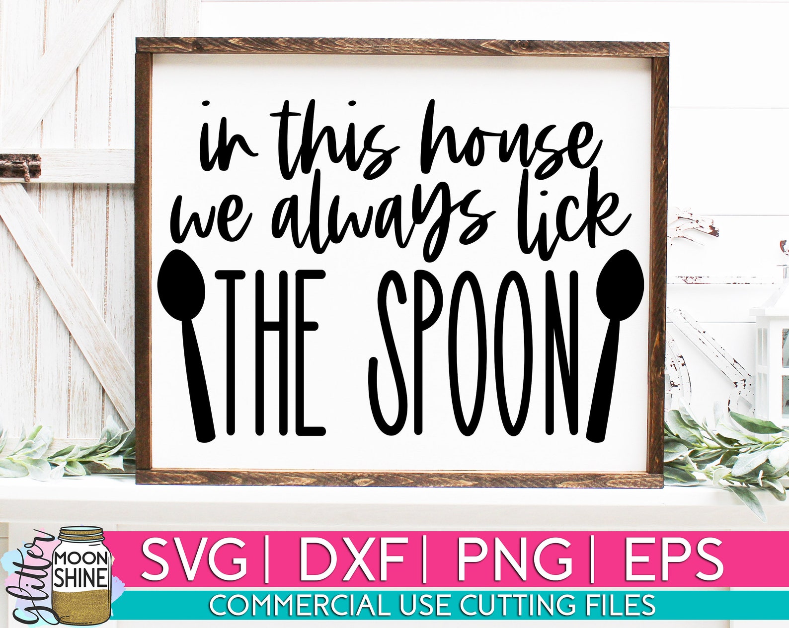 In This House We Lick the Spoon Svg Eps Dxf Png Files for - Etsy