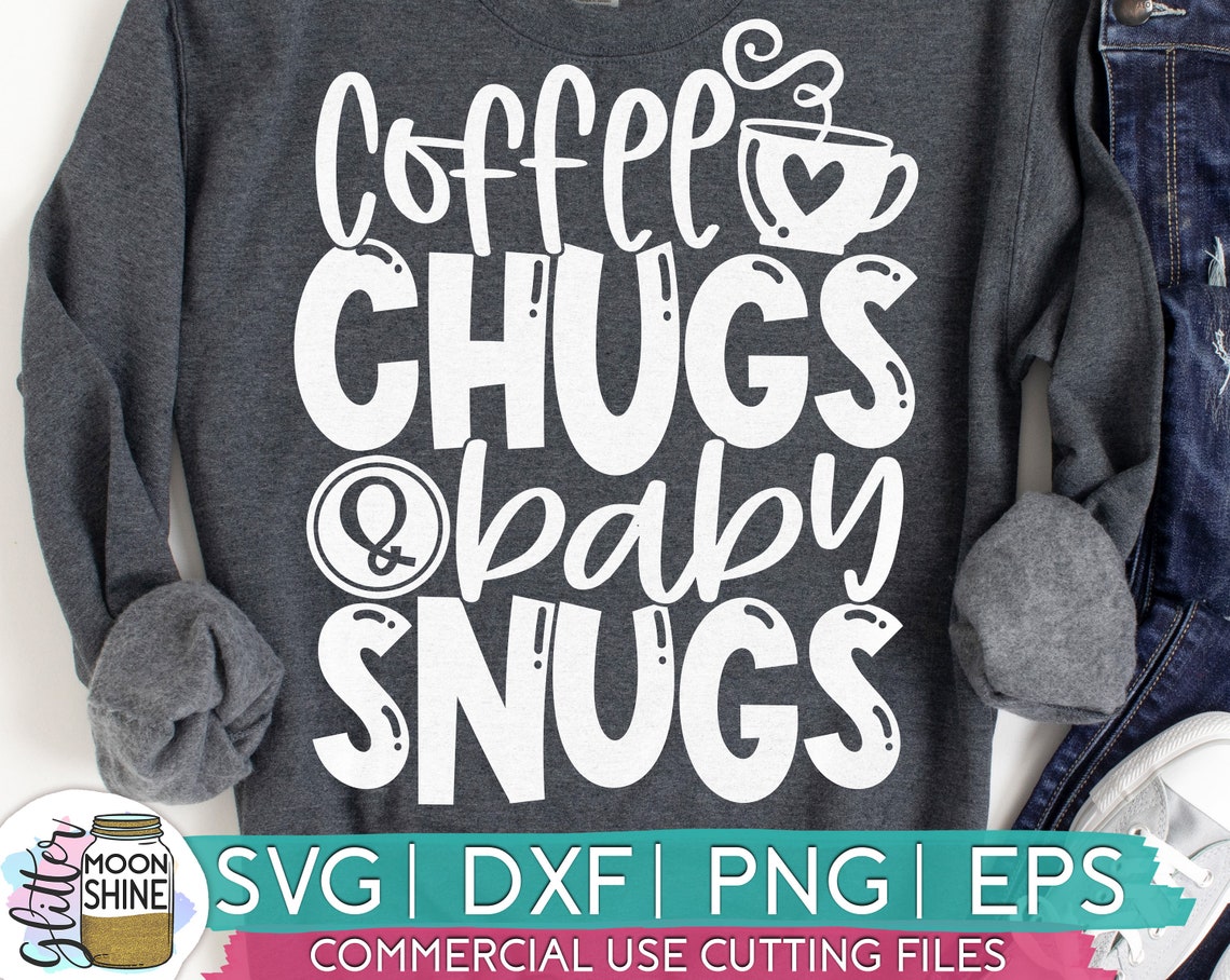 Coffee Chugs and Baby Snugs Sweatshirt main image 0