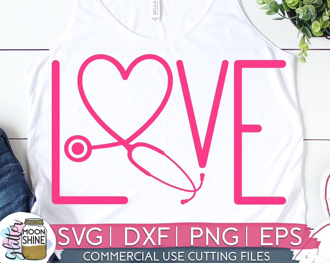 Nurse Love Svg Eps Dxf Png Files for Cutting Machines Cameo Cricut ...