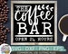 The Coffee Bar svg eps dxf png Files for Cutting Machines Cameo Cricut, Sign, Coffee, Farmhouse, Kitchen, Rustic, Farm, Funny, Home 