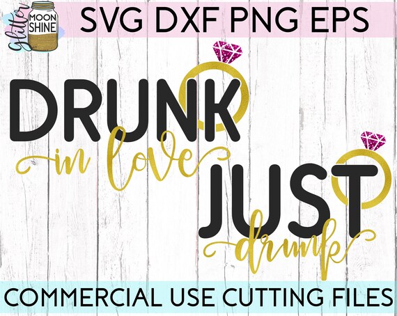 Download Drunk In Love Engagement Bundle Svg Dxf Eps Png Files For Etsy