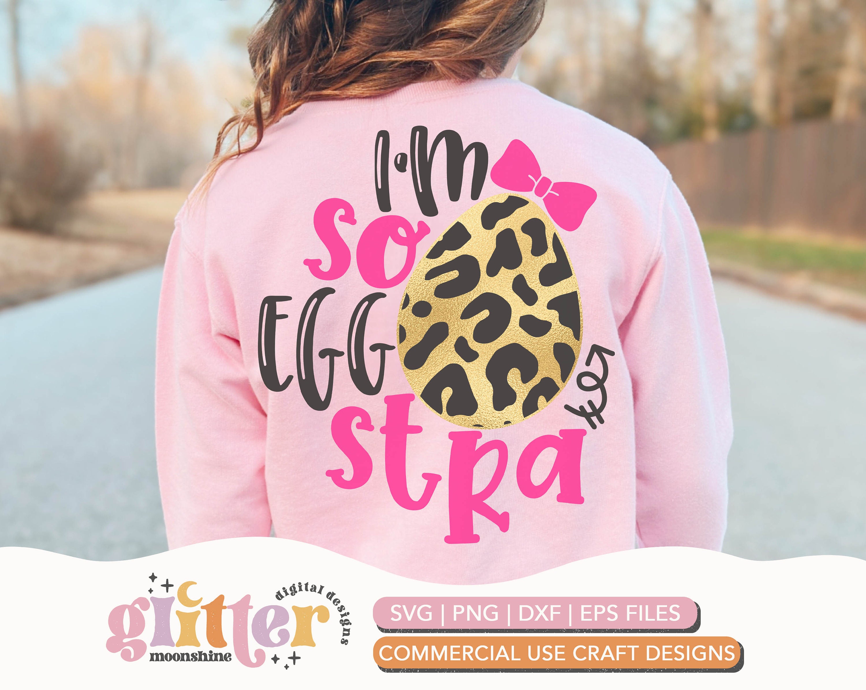 I'm so Eggstra Svg Dxf Png Eps Files for Cutting Machines Cameo Cricut ...