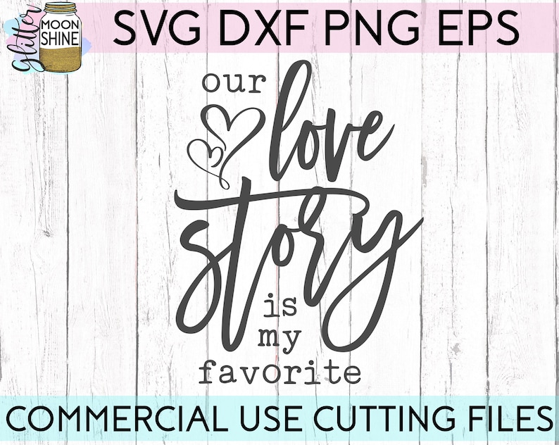 Free Free 107 Love Story Svg SVG PNG EPS DXF File