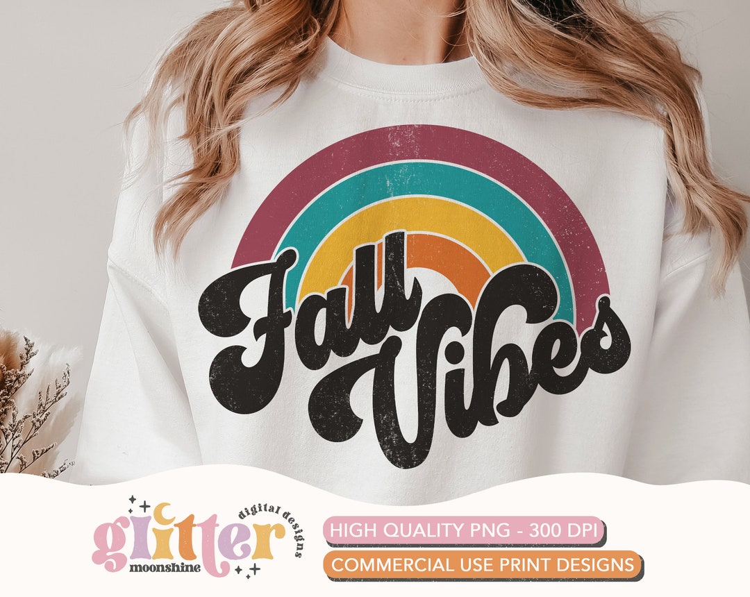 Fall Vibes Vintage Rainbow PNG Print File for Sublimation or Print ...