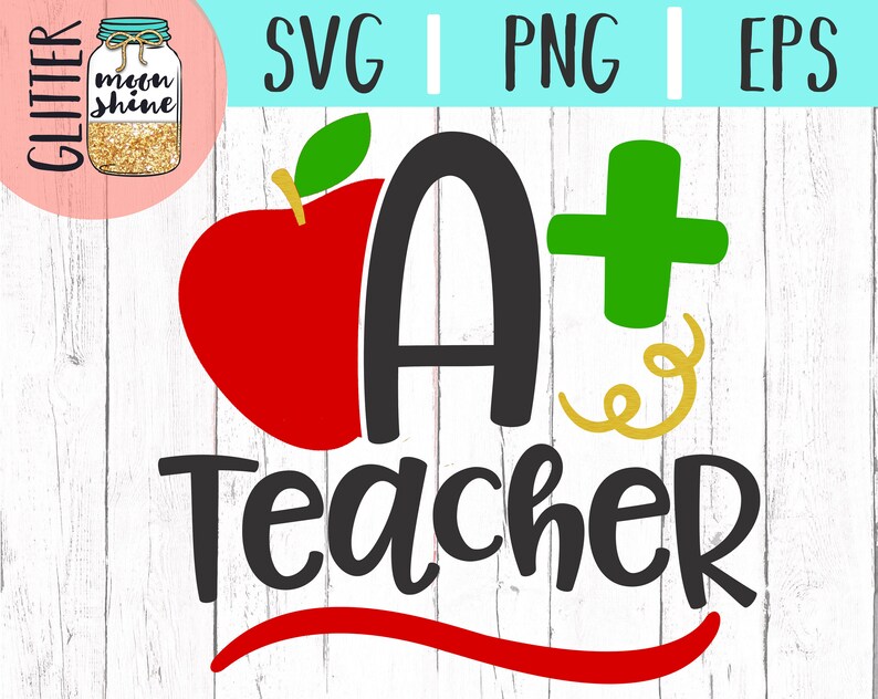 Download A Plus Teacher svg eps png cutting files for silhouette ...