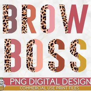 Brow Boss Half Leopard Pink PNG Print File for Sublimation Or Print, Esthetician, Eyebrow Technician, Brow Artist, Threading, Microblading