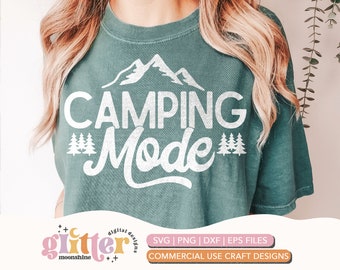 Camping Mode svg eps dxf png cutting files for silhouette cameo cricut, Camping, Camper, RV, Cabin, Funny, Outdoors, Men, Women