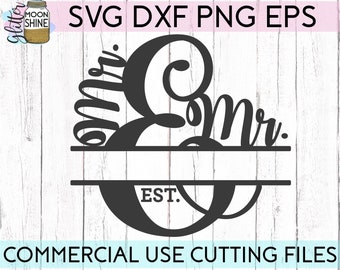 Mr. And Mr. Split Monogram Frame svg eps dxf png Files for Cutting Machines Cameo Cricut, Last Name, Wedding svg, Engagement svg, Sign svg