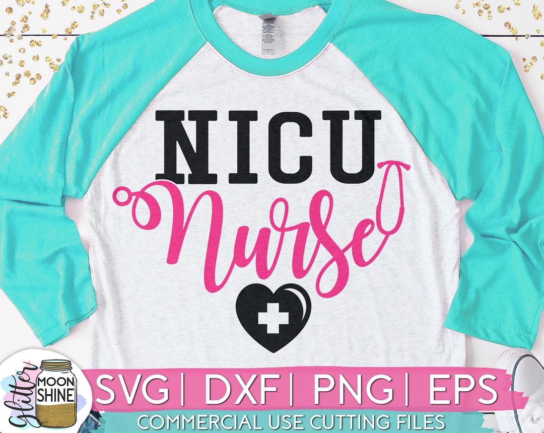 NICU Nurse Svg Eps Dxf Png Files for Cutting Machines Cameo - Etsy