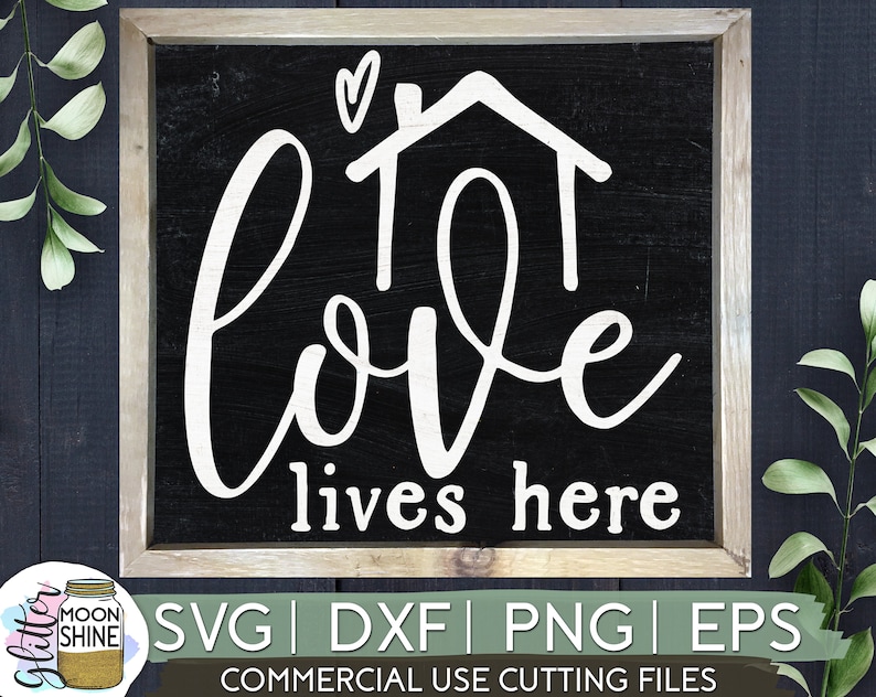 Download Love Lives Here svg eps dxf png Files for Cutting Machines ...