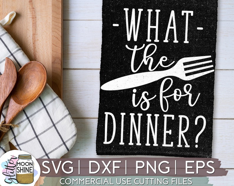 What The Fork Is For Dinner svg eps dxf png Files for Cutting Etsy