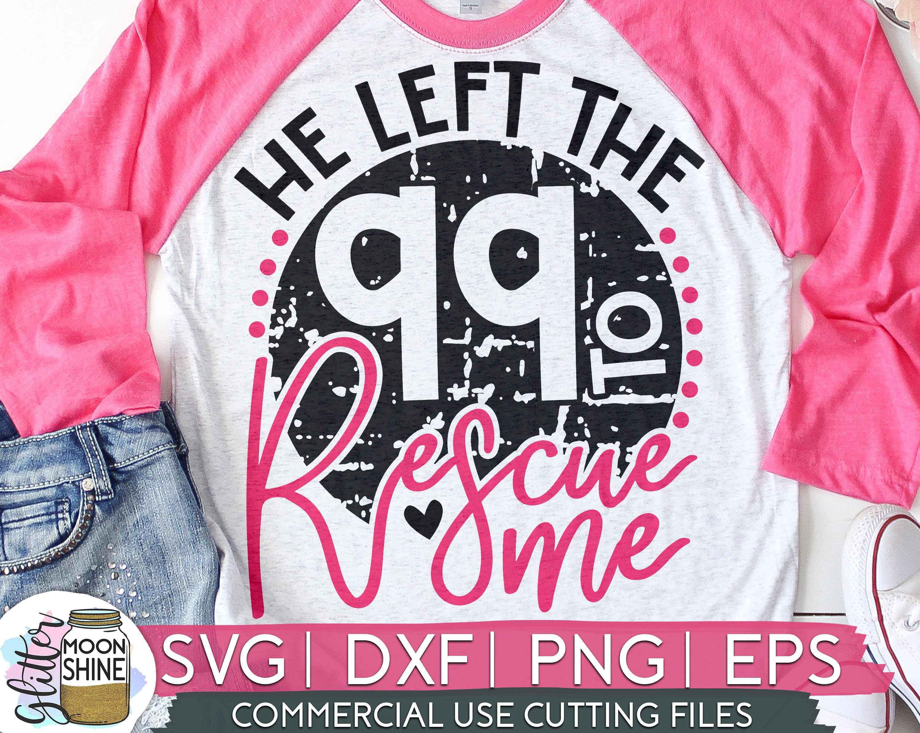 Download He Left The 99 To Rescue Me Svg Eps Dxf Png Files For Cutting Etsy