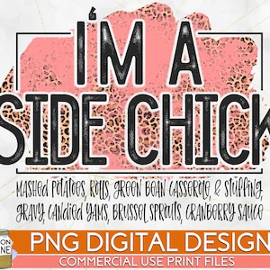 Side Chick Leopard PNG Print File for Sublimation Or Print, Fall Sublimation, Autumn, Funny Thanksgiving, Halloween