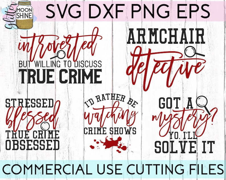 True Crime Bundle of 17 svg eps dxf png Files for Cutting Machines Cameo Cricut, True Crime, Sublimation Design, Mom, Women's, Funny image 3