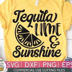Tequila Lime & Sunshine Svg Dxf Eps Png Dateien für Schneidemaschinen Cameo Cricut, niedlich, lustig, Vacay, Tacos, Cinco De Mayo, Strandurlaub