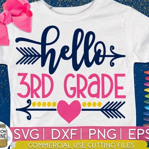Hello 3rd Grade svg eps png cutting files for silhouette cameo cricut, Third Grade Back to School, First Day of school, Teacher, Teaching
