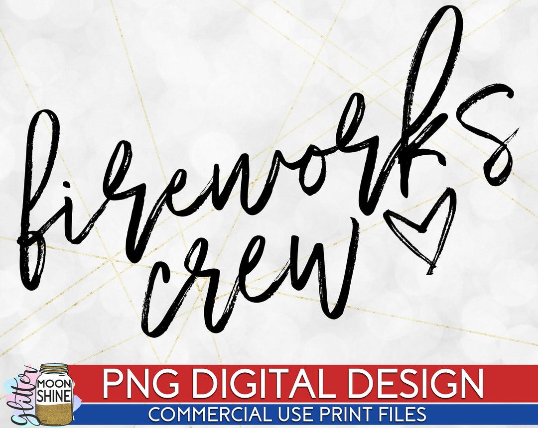 Fireworks Crew Script PNG Print File for Sublimation or Print, Retro ...