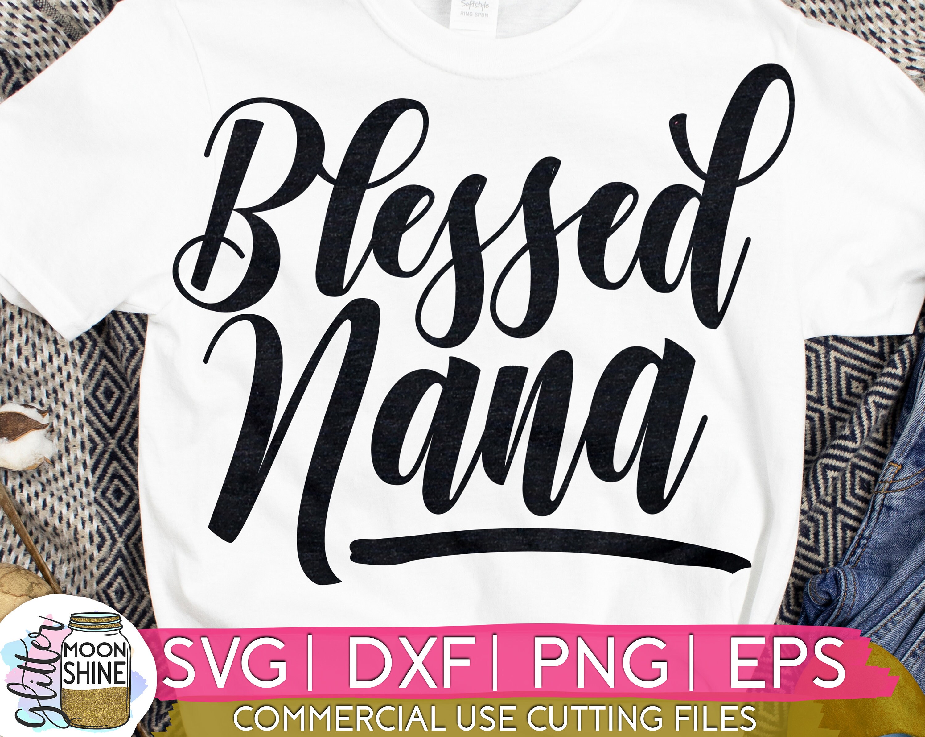 Download Blessed Nana svg eps dxf png Files for Cutting Machines ...
