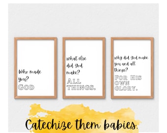 Catechism instant download wall decor. Westminster shorter catechism. for kids. catechize them babies. nursery decor. Christian decor