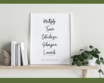 Kingdom Work instant download. digital. train up a child. dominion mandate. Christian decor.
