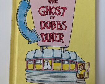 The Ghost in Dobbs Diner by Robert Alley, 1981
