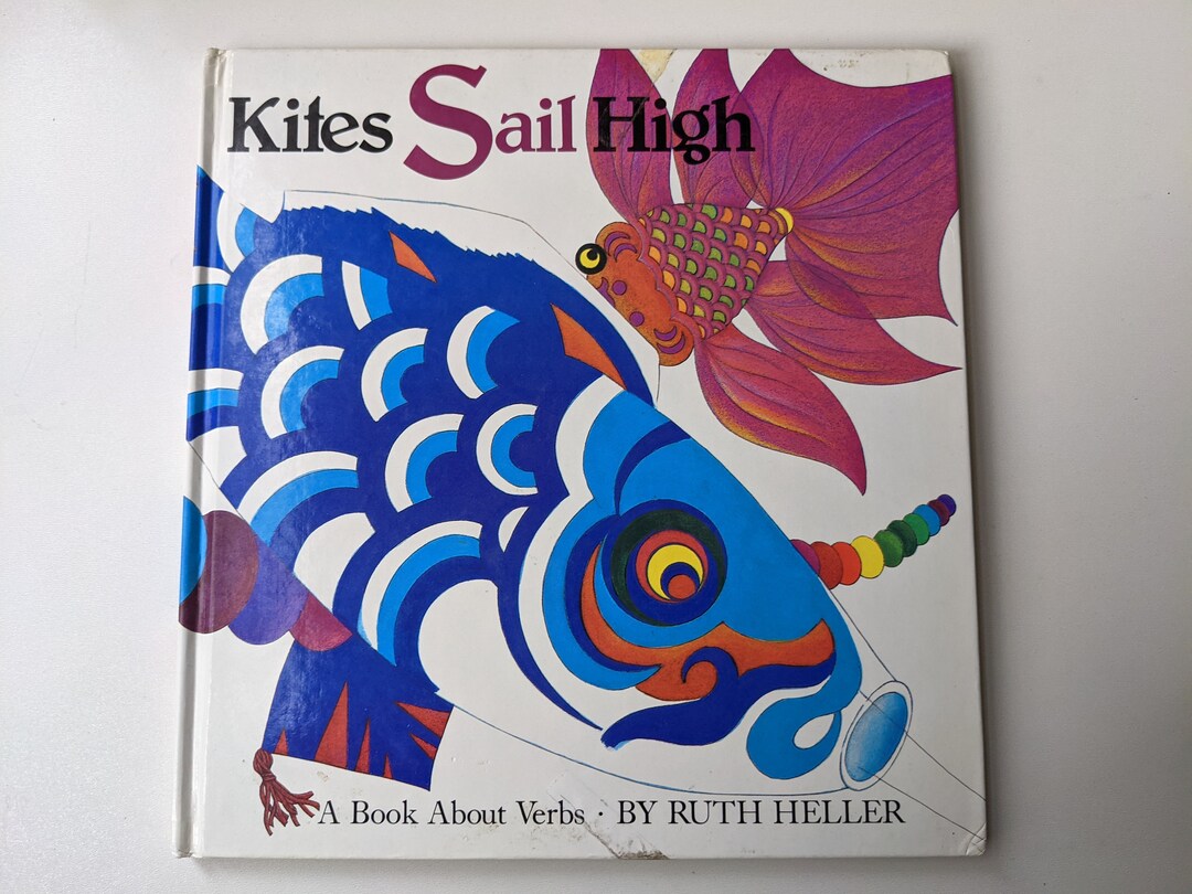 Kites Sail High A Book About Verbs by Ruth Heller Etsy